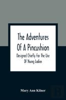 The Adventures Of A Pincushion