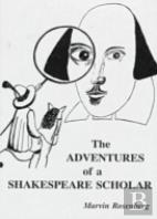 The Adventures Of A Shakespeare Scholar