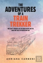 The Adventures Of A Train Trekker
