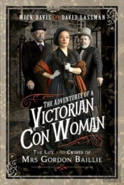 The Adventures Of A Victorian Con Woman
