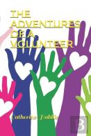 The Adventures Of A Volunteer