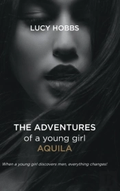 The Adventures Of A Young Girl Aquila