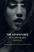 The Adventures Of A Young Girl Aquila