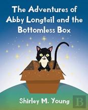 The Adventures Of Abby Longtail And The Bottomless Box