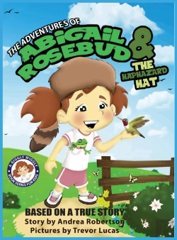 Bertrand.pt - The Adventures Of Abigail Rosebud And The Haphazard Hat