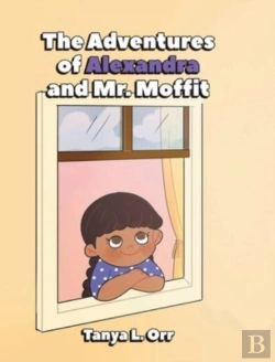 Bertrand.pt - The Adventures Of Alexandra And Mr. Moffit