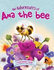 The Adventures Of Ana The Bee