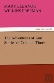 The Adventures Of Ann Stories Of Colonial Times