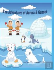 The Adventures Of Aurora & Gunner