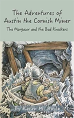 Bertrand.pt - The Adventures Of Austin The Cornish Miner Book Two