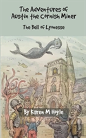 The Adventures Of Austin The Cornish Miner