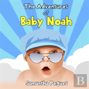 The Adventures Of Baby Noah