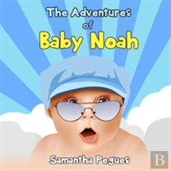 Bertrand.pt - The Adventures Of Baby Noah