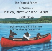 The Adventures Of Bailey, Bleecker, And Banjo