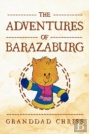 The Adventures Of Barazaburg