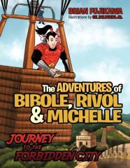 The Adventures Of Bibole, Rivol And Michelle