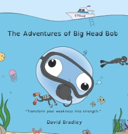 Bertrand.pt - The Adventures Of Big Head Bob - Transform Your Weakness Into Strength