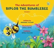 The Adventures Of Biplob The Bumblebee Volume 2