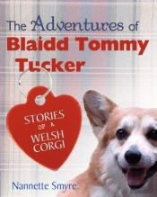 The Adventures Of Blaidd Tommy Tucker