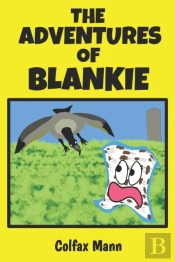 The Adventures Of Blankie