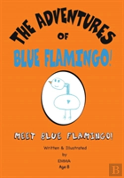 Bertrand.pt - The Adventures Of Blue Flamingo