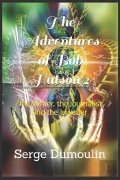 The Adventures Of Bob Hatson 2