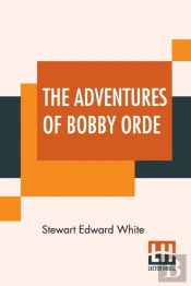 The Adventures Of Bobby Orde