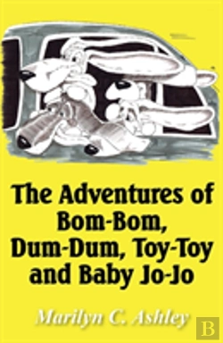 Bertrand.pt - The Adventures Of Bom-Bom, Dum-Dum, Toy-Toy And Baby Jo-Jo