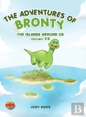 The Adventures Of Bronty: The Island Aro