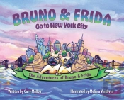 The Adventures Of Bruno & Frida - The French Bulldogs - Bruno & Frida Go To New York City