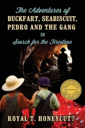 The Adventures Of Buckfart, Seabiscuit, Pedro And The Gang: Search For The Firestone