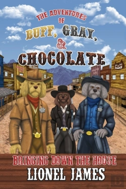 Bertrand.pt - The Adventures Of Buff, Gray, & Chocolate Bringing Down The House