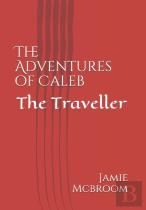 The Adventures Of Caleb