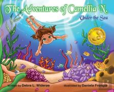 The Adventures Of Camellia N. Under The Sea Volume 2