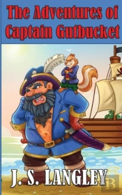 The Adventures Of Captain Gutbucket