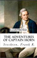 The Adventures Of Captain Horn Illustrated
