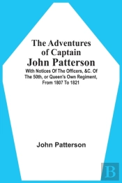 The Adventures Of Captain John Patterson