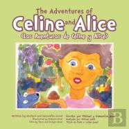 The Adventures Of Celine And Alice
