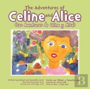 The Adventures Of Celine And Alice