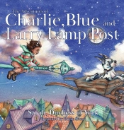 The Adventures Of Charlie, Blue And Larr