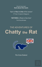 The Adventures Of Chatty The Rat