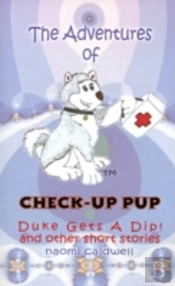 The Adventures Of Check-Up Pup