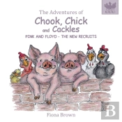 The Adventures Of Chook Chick   Cackles: