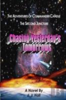 The Adventures Of Commander Candle, The Second Juncture: Chasing Yesterday'S Tomorrows