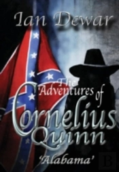 The Adventures Of Cornelius Quinn 'Alabama'
