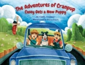 The Adventures Of Cranpup - Casey Gets A New Puppy