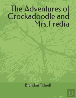 Bertrand.pt - The Adventures Of Crockadoodle And Mrs.Fredia