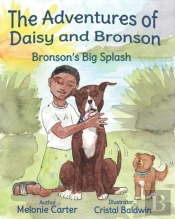 The Adventures Of Daisy And Bronson