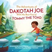 The Adventures Of Dakotah Joe With His B