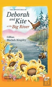 The Adventures Of Deborah And Kite At The Big River